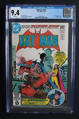 Buy Batman #332 TALIA Al Ghul 1981 Lazarus Affair First CATWOMAN Solo Story CGC 9.4 • 78.15£