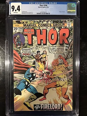 Buy The Mighty Thor #246 CGC 9.4 (Marvel 1976)  White Pages! Thor Vs Firelord! • 67.20£