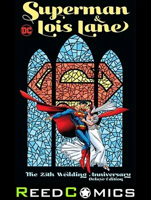 Buy Superman And Lois Lane The 25th Wedding Anniversary Deluxe Edition Hardcover • 25.99£