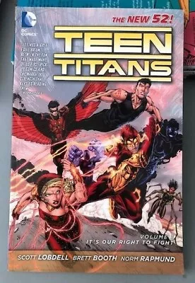 Buy Teen Titans Vol. 1: It's Our Right To Fight (the New 52) By Scott Lobdell • 6.39£