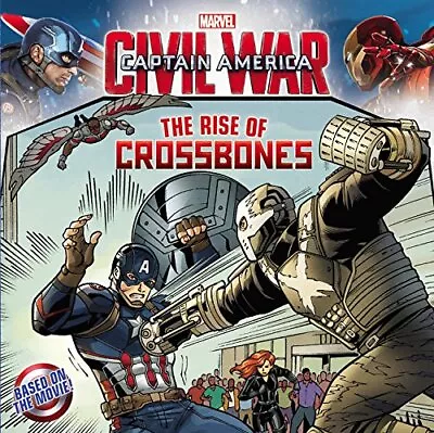 Buy Marvel's Captain America Civil War: The Rise Of Crossbones By Marvel Book The • 4£