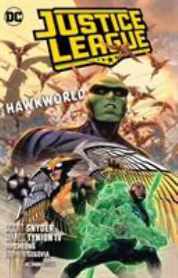 Buy Justice League Vol. 3: Hawkworld Paperback Scott Snyder • 5.97£