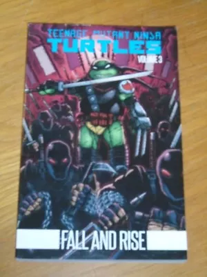 Buy Teenage Mutant Ninja Turtles Fall And Rise Vol 3 IDW (Paperback)> 9781684052523 • 11.99£