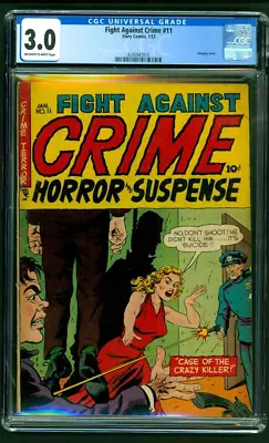 Buy Fight Against Crime #11 CGC 3.0 1953  PCH Horror And Suspense • 800.57£