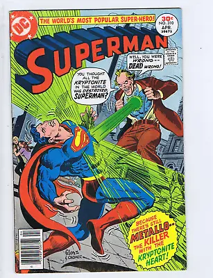 Buy Superman #310 DC Pub 1977 The Man With The Kryptonite Heart! • 13.59£