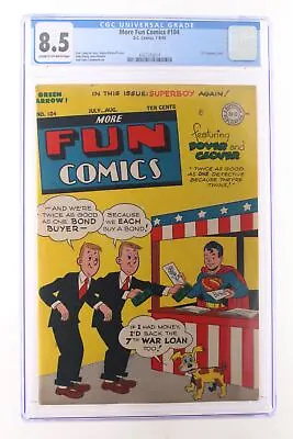 Buy More Fun Comics #104 - D.C. Comics 1945 CGC 8.5 1st Superboy Cover. • 3,197.28£