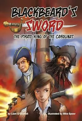 Buy Blackbeard's Sword: The Pirate King..., O'Donnell, Liam • 6.90£