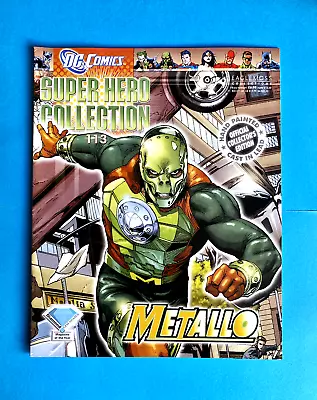 Buy Dc Comics Super Hero Collection #113 Metallo (magazine Only)  Eaglemoss  V/g • 3.99£