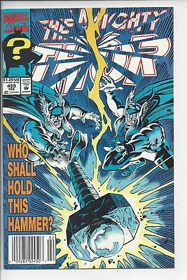 Buy Thor #459 NM (9.4) 1993 - 1st Appearance Of Thunderstrike Newsstand Copy • 31.62£