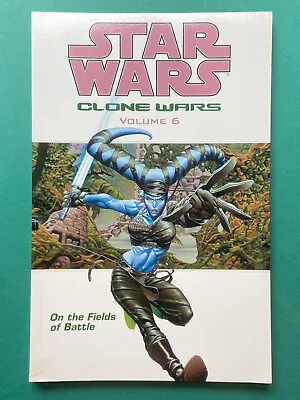 Buy Star Wars Clone Wars Vol 6: On The Fields Of Battle TPB VF (DH 2005) 1st Ed GN • 11.99£