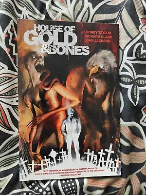 Buy HOUSE OF GOLD & BONES First Edition (Dark Horse Comics, Corey Taylor, 2013) NM • 40£