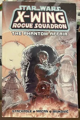 Buy Star Wars: X-Wing Rogue Squadron Phantom Affair 1st Edition 1997 Dark Horse TPB • 7.88£