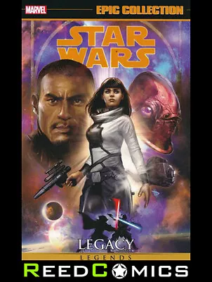 Buy STAR WARS LEGENDS EPIC COLLECTION LEGACY VOLUME 4 GRAPHIC NOVEL (464 Pages) • 29.99£