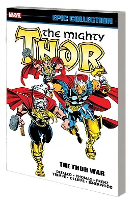 Buy THOR: THE THOR WAR GRAPHIC NOVEL Marvel Epic Collection Vol #19 472 Pages! TPB • 30.37£