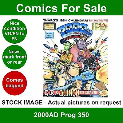 Buy 2000AD #350 Comic / Prog - Nice VG/FN - D.R. & Quinch Go Straight - 1984 • 3.75£