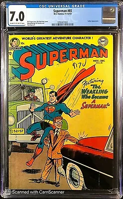 Buy Superman # 85 CGC 7.0 F/VF CR/OW ONLY 6 COPIES NICER ! STRICTLY GRADED ! WOW !  • 703.07£