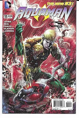 Buy Aquaman #11 SIGNED By Joe Prado - DC Comics- Geoff Johns Ivan Reis - The New 52! • 6.30£