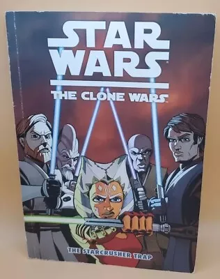 Buy THE STARCRUSHER TRAP : Star Wars - THE CLONE WARS -- Dark Horse Books • 7.99£