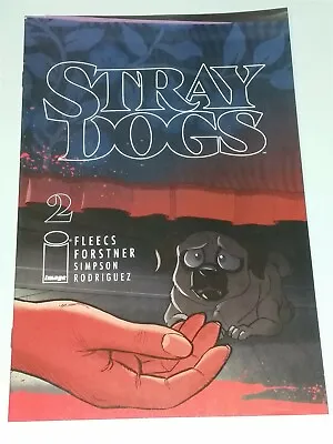 Buy Stray Dogs #2 Image Comics March 2021 • 12.99£