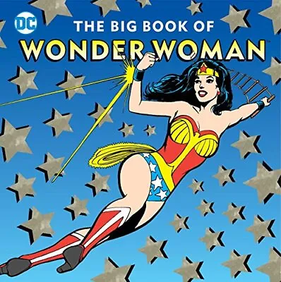 Buy The Big Book Of Wonder Woman: Volume 21 (DC Super Heroes) • 5.80£