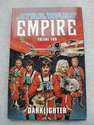 Buy Star Wars EMPIRE Volume Two Darklighter. Collects #8-12 & #15. TPB Dark Horse.  • 4£