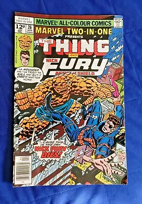 Buy Free P & P; Marvel Two-In-One #26 (Apr 1977): The Thing & Nick Fury Of SHIELD! • 4.99£