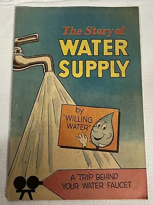 Buy STORY OF WATER SUPPLY Comic  Willing Water , 1962 American Water Works • 8.04£