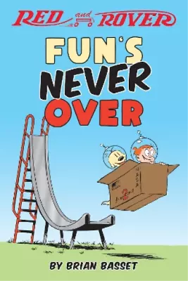 Buy Brian Basset Red And Rover: Fun's Never Over (Paperback) • 7.91£