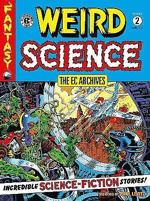 Buy The Ec Archives: Weird Science Volume 2 By Al Feldstein - New Copy - 97815067... • 13.37£