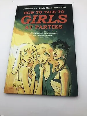 Buy Neil Gaiman How To Talk To Girls At Parties 1st Edition Hardcover 2016 • 8.02£