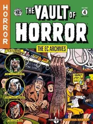 Buy Bill Gaines Al Feldstein John The Ec Archives: The Vault Of Horror  (Paperback) • 17.67£