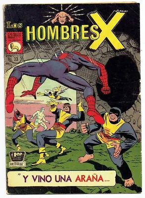 Buy MEXICAN UNCANNY X-MEN #33 Vs SPIDER-MAN 1st PRINT LA PRENSA 60's IN SPANISH • 401.84£