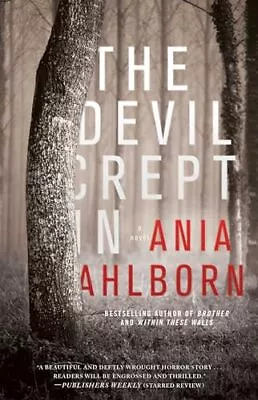 Buy The Devil Crept In: A Novel, Ahlborn, Ania • 10.07£