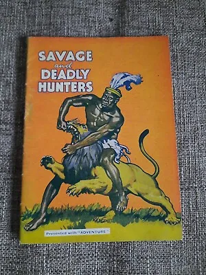 Buy Rare Vintage Comic Giveaway Savage And Deadly Hunters ADVENTURE COMIC 1930s/40s  • 9.99£
