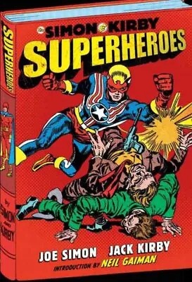 Buy Simon And Kirby Superheroes, Hardcover By Simon, Joe; Kirby, Jack (ILT); Saff... • 30.42£