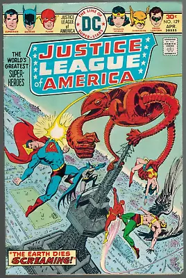 Buy Justice League Of America 129  The Earth Dies Screaming! VG  1976  DC Comic • 3.16£
