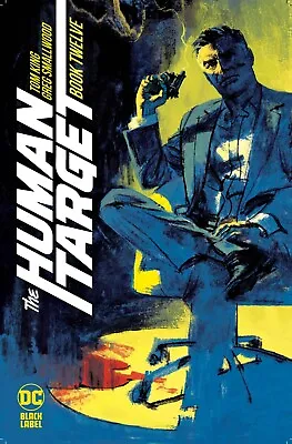 Buy The Human Target #7 - 12 You Pick Single Issues From A & B Covers DC Comics 2023 • 3.94£
