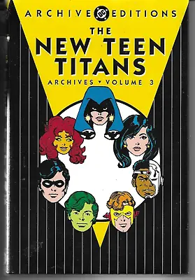 Buy NEW TEEN TITANS (The) Archives Volume 3 - (2006) FIRST EDITION HARDBACK • 29.50£