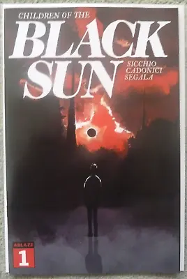 Buy Children Of The Black Sun #1..sicchio/cadonici..ablaze 2023 1st Print..nm • 5.99£