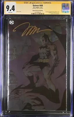 Buy Batman #608 Batman Day Foil CGC SS 9.4 Signed By Jim Lee • 159.90£
