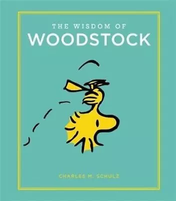 Buy The Wisdom Of Woodstock By Charles Schulz 9780762463558 | Brand New • 9.99£
