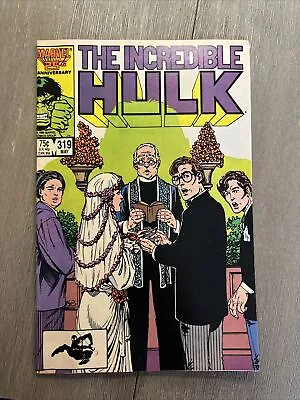 Buy The Incredible Hulk #319 - Bruce Banner Betty Ross Marriage Issue.  1986 • 4.80£
