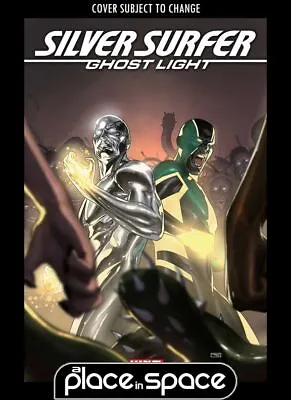 Buy Silver Surfer: Ghost Light #3a (wk15) • 4.15£