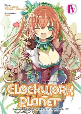 Buy Clockwork Planet (Light Novel) Vol. 4 By Yuu Kamiya 9781642750027 | Brand New • 9.26£