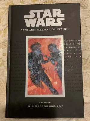 Buy Star Wars 30th Anniversary Collection Vol 8 HC Splinter Of The Minds Eye • 39.58£
