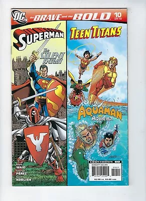 Buy BRAVE AND THE BOLD # 10 (SUPERMAN & TEEN TITANS, Waid/Perez, APR 2008) NM • 3.95£