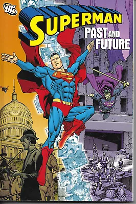 Buy Superman Past And Future TPB DC Jerry Seigel Bill Finger Curt Swan George Papp • 9.53£