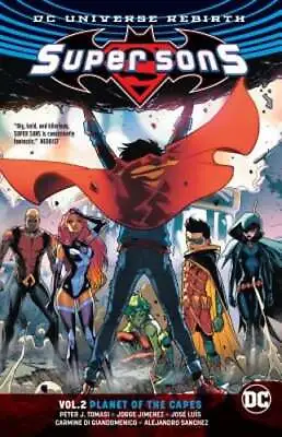 Buy Super Sons Vol. 2: Planet Of The Capes (Rebirth) By Peter J Tomasi: Used • 17.49£