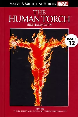 Buy MARVEL'S MIGHTIEST HEROES - Issue 12 - THE HUMAN TORCH - Hard Cover NEW • 13.50£