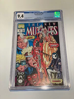Buy Title: New Mutants #98 | CGC Graded 9.4 | 1st Deadpool! MCU Movie!!!! • 85.95£